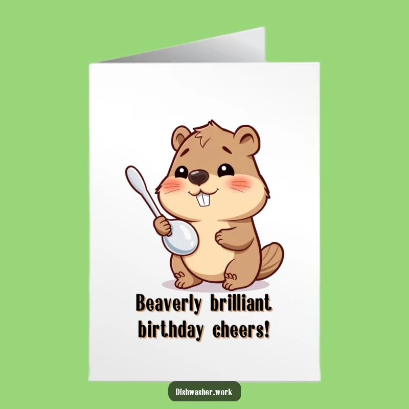 Free Printable Birthday Card: Beaver Shines - Funny DIY Gift!