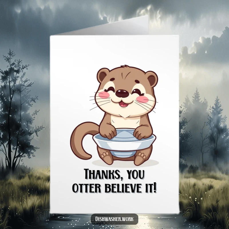 Funny Free Printable Thank You Card featuring a happy otter proudly polishing a spinning plate, a symbol of its best effort.